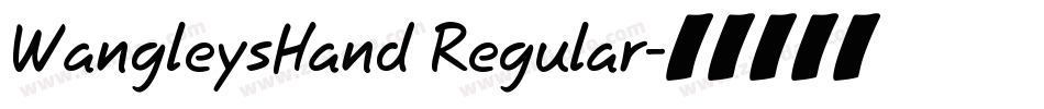 WangleysHand Regular字体转换